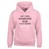 Isn’t There Someone Else Hoodie