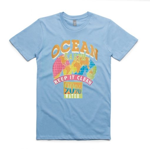 Keep It Clean Ocean Earth 90% Water T Shirt