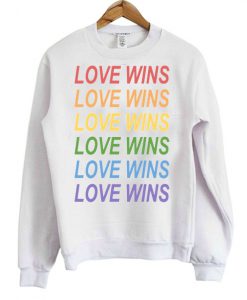 Love Wins Rainbow Sweatshirt