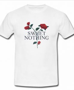 Sweet Nothing Rose t shirt