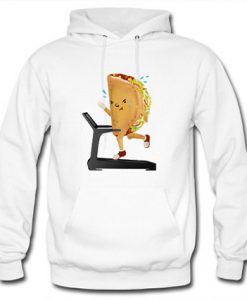 Tacos Doin Treadmill Funny Hoodie