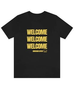 Welcome To Armchair Expert T-shirt