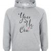 you me oui hoodie