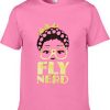 Fly Nerd Cute T Shirt