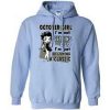 October Girl I’m Not Getting Old Becoming A Classic Hoodie