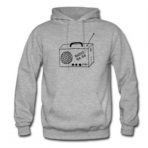 RADIO GA GA Funny Hoodie