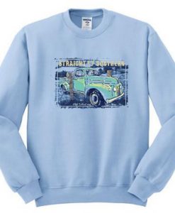 Straight Up Southern Old School Sweatshirt