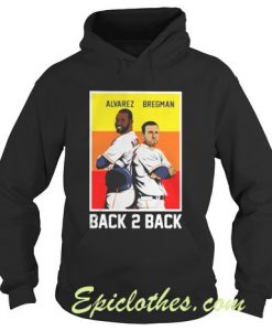 Back 2 back Yordan Alvarez and Alex Bregman Hoodie