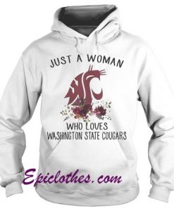 Just A Woman Who Loves Washington State Cougars Hoodie