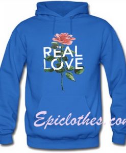 Real Love Rose Hoodie