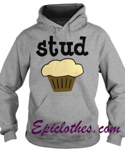 Stud Muffin Funny Hoodie