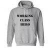 Working Class Hero Hoodie