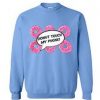 Donut Touch My Phone Sweatshirt