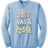 obey has a posse sweatshirt