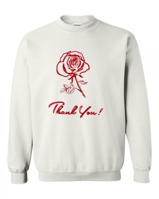 thank you rose Graphic Sweatshirt