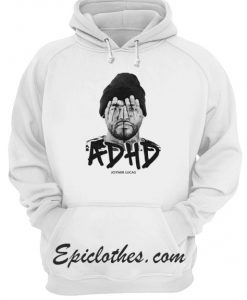 ADHD Joyner Lucas hoodie