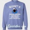 Captain quint Shark fishing sweatshirt