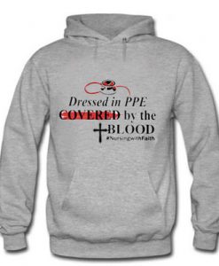 Dressed in PPE Covered by the Blood Hoodie