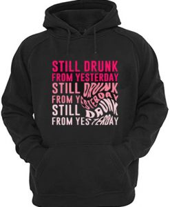 Drunk from yesterday Crewneck hoodie