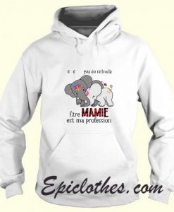 je Ne Suis Pas En Retraite Etre Mamie Est Ma Profession shirt