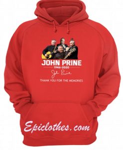 John Prine 1946 2020 autograph Thank You For The Memories Hoodie