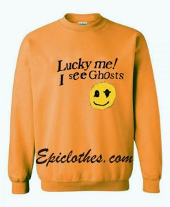 Lucky Me I See Ghost Sweatshirt