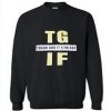 Thank God Its Friday TGIF Sweatshirt