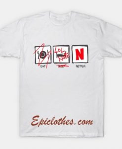 Eat Sleep Netflix Slogan T Shirt