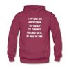 I May Look Like A Potato Now Quote Hoodie