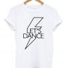 Let's Dance Graphic T-shirt