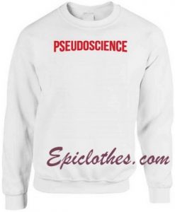 Pseudoscience Netflix Inspired Sweatshirt