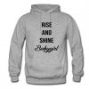 Rise and Shine Babygirl Hoodie