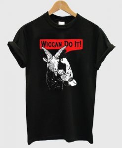 Wiccan Do It Goat T Shirt