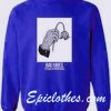 bad vibes Its All in your head sweatshirt