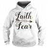 faith over fear Hoodie Pullover