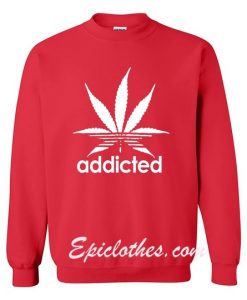 Addicted cannabis Logo Sweatshirt