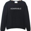Admirable Font Sweatshirt