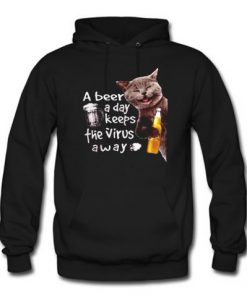 Cat drink corona extra a beer a day keeps the virus away Hoodie