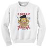 Garfield I Speak French fries sweatshirt