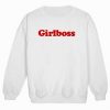 Girlboss font sweatshirt
