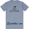 I Love Cory Matthews t shirt