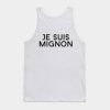 Je Suis Mignon Tanktop