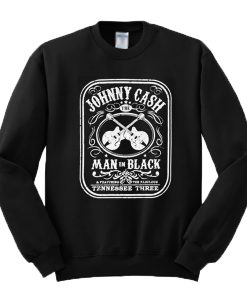 Johnny Cash The Man In Black Featuring The Fabulous Tennessee Three Sweatshirt