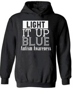 Light It Up Blue Autism Awareness Hoodie