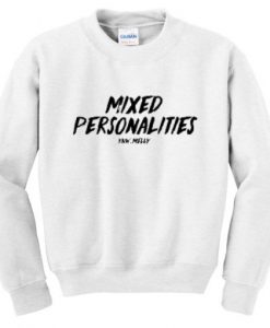 Mixed Personality Slogan sweatshirt