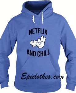 Netflix and Chill Hands sign hoodie