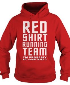 Red Shirt Running Team quote hoodie