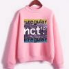 Regular irregular nct 127 sweatshirt