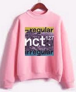 Regular irregular nct 127 sweatshirt