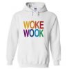 Woke Wook Colorful Font Hoodie